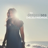 Chelsea Madrigal: The Deepest Sea