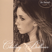 Chelsey Bellnier : So Sweet