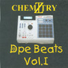 CHEMIZTRY - THE DOPE BEAT MAKER: Dope Beats Vol. I