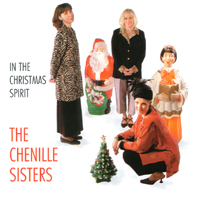 The Çhenille Sisters : In The Christmas Spirit