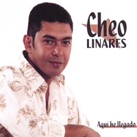 Cheo Linares : Aqui He Llegado