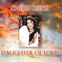 Cherie Deeds : Daughter of Love
