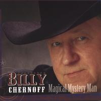 Billy Chernoff : Magical Mystery Man