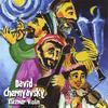 DAVID CHERNYAVSKY: Klezmer Violin