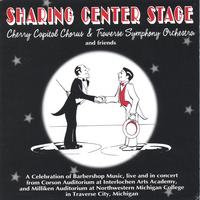 CHERRY CAPITAL CHORUS: Sharing Center Stage