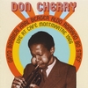 DON CHERRY: Live at the Cafe Montmartre, 1966