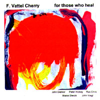 F. VATTEL CHERRY: For Those Who Heal