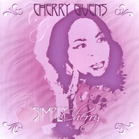 Cherry Givens : Simply Cherry