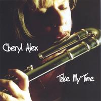 Cheryl Alex : Take My Time