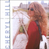 CHERYL HILL: The Road Less Traveled