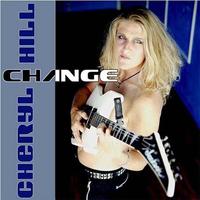 CHERYL HILL: Change