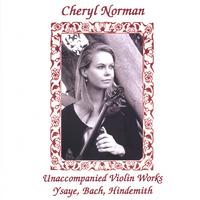 Cheryl Lynn Norman : Unaccompanied Violin Works