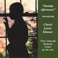Cheryl Lynne Skinner : Sunday Afternoon