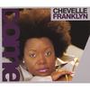 CHEVELLE FRANKLYN: Come