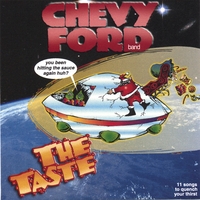 chevy ford band : the taste