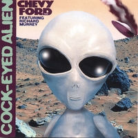 chevy ford band : cockeyed alien