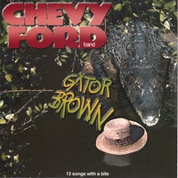 chevy ford band : gator brown
