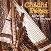 CHICHÍ PÉREZ: El periplo-The journey