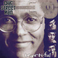 Chic Street Man : Beau-ti-ful