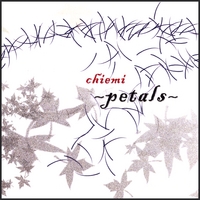 Chiemi : Petals