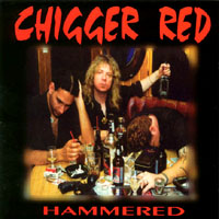 Chigger Red : Hammered