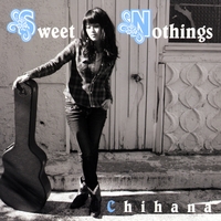 Chihana : Sweet Nothings