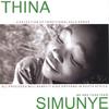 CHILDREN OF AGAPE: Thina Simunye