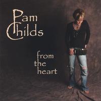Pam Childs : From The Heart