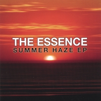 The Essence : Summer Haze EP
