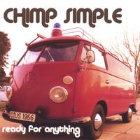 CHIMP SIMPLE: Ready for Anything