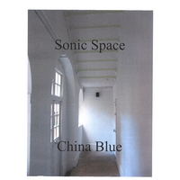 CHINA BLUE: Sonic Space