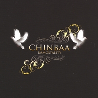 Chinbaa : Immortality