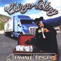 Chingo Bling The Tamale Kingpin