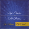 CHIP HANSON AND THE SERVERS: In Heaven On Earth