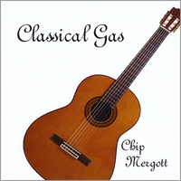 Chip Mergott : Classical Gas