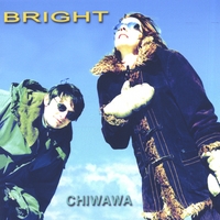 Chiwawa : Bright