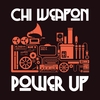 CHI WEAPON: Power Up