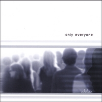 Chloe : Only Everyone