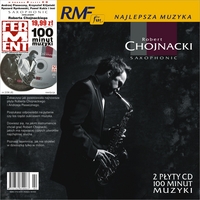 ROBERT CHOJNACKI: Saxophonic