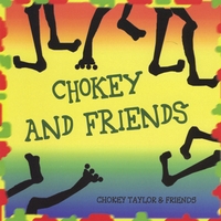 Chokey Taylor & Friends : Chokey Taylor & Friends
