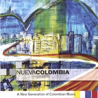 Chonta Records Compilation : Nueva Colombia