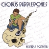 CHORUS BABBLEBONES: Insatiable Potential