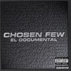 CHOSEN FEW VARIOUS ARTISTS: Chosen Few El Documental