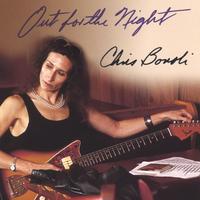 Chris Bonoli : Out for the Night
