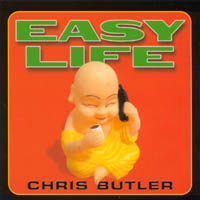 CHRIS BUTLER: Easy Life