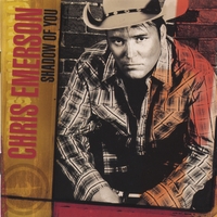 CHRIS EMERSON: Shadow Of You
