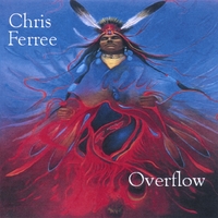 CHRIS FERREE: Overflow