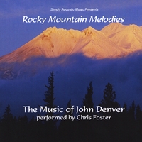 Chris Foster : Rocky Mountain Melodies