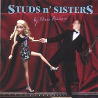 Chris Francis : Studs n' Sisters