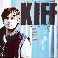 KIFF : You Can't Keep it Down